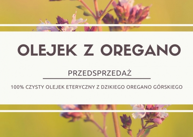 [Vlog]: Przedsprzedaż olejku z oregano, przedłużona!