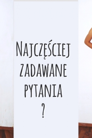 FAQ! Najczęściej zadawane pytania