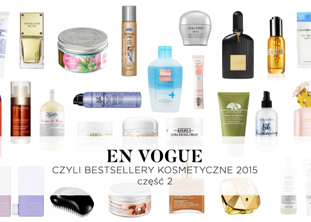 BESTSELLERY KOSMETYCZNE 2015 CZĘŚĆ 2