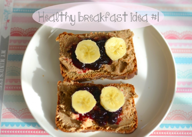 HEALTHY BREAKFAST IDEA #1