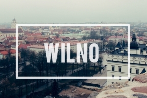 Wilno - co mnie zaskoczyło w stolicy Litwy ?